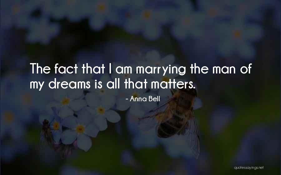 Love All Matters Quotes By Anna Bell