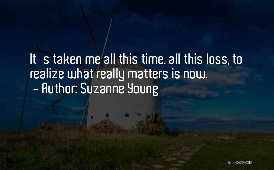 Love All Matters Quotes By Suzanne Young