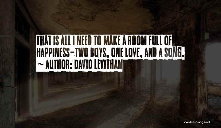 Love All Music Quotes By David Levithan
