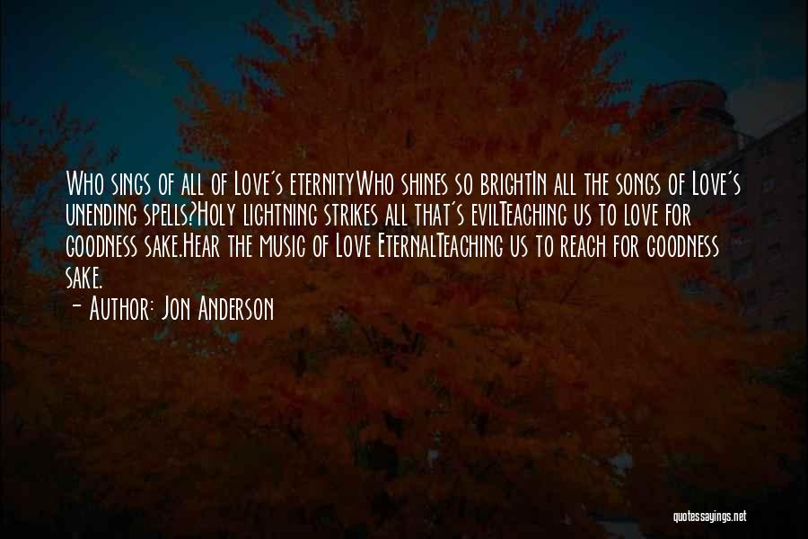 Love All Music Quotes By Jon Anderson