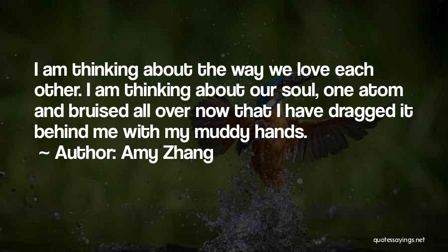 Love All Over Quotes By Amy Zhang