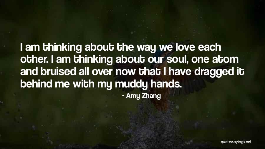 Love All Over Quotes By Amy Zhang