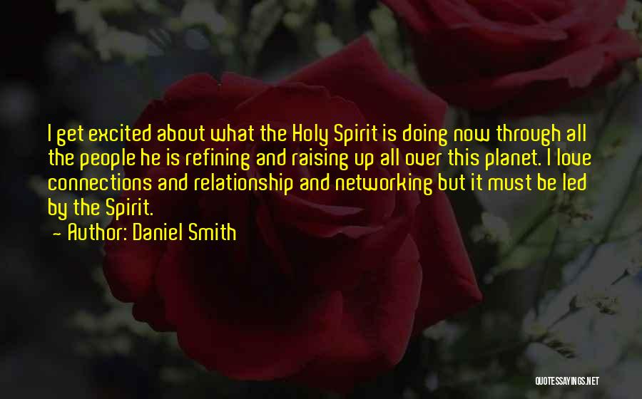 Love All Over Quotes By Daniel Smith