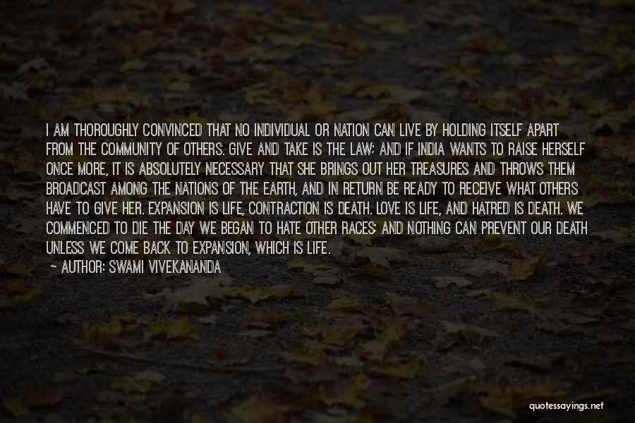 Love All Races Quotes By Swami Vivekananda