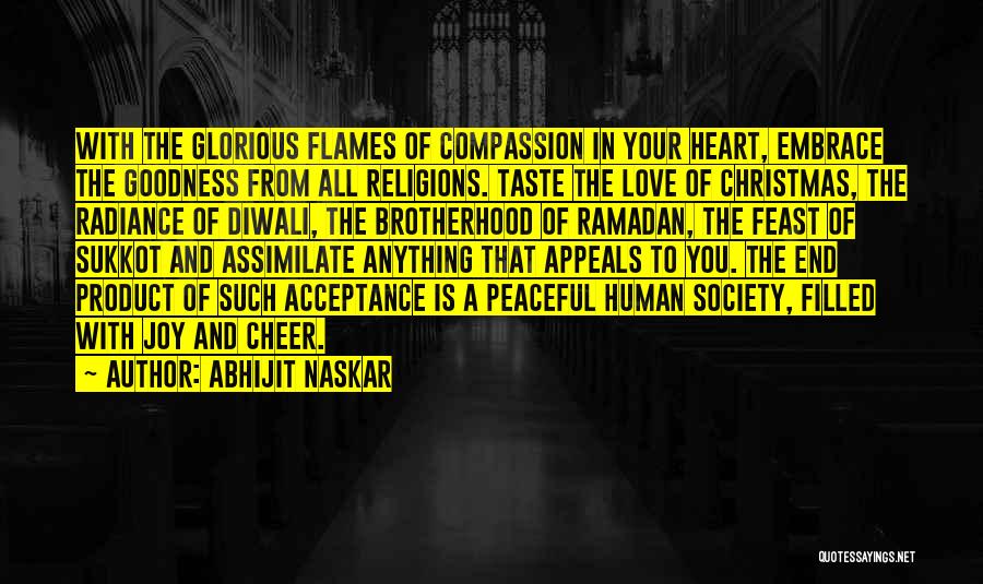 Love All Religions Quotes By Abhijit Naskar