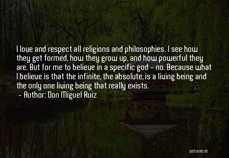 Love All Religions Quotes By Don Miguel Ruiz