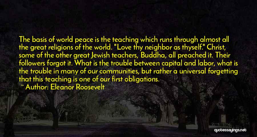 Love All Religions Quotes By Eleanor Roosevelt