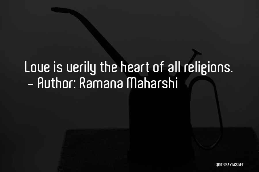 Love All Religions Quotes By Ramana Maharshi