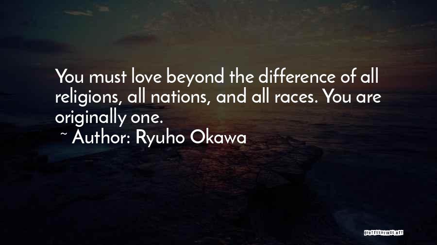 Love All Religions Quotes By Ryuho Okawa