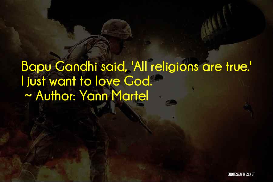 Love All Religions Quotes By Yann Martel
