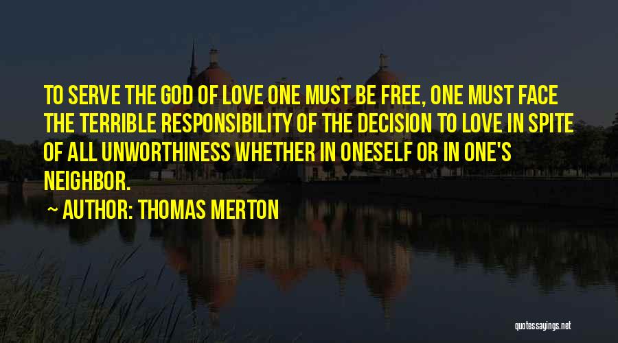 Love All Serve All Quotes By Thomas Merton