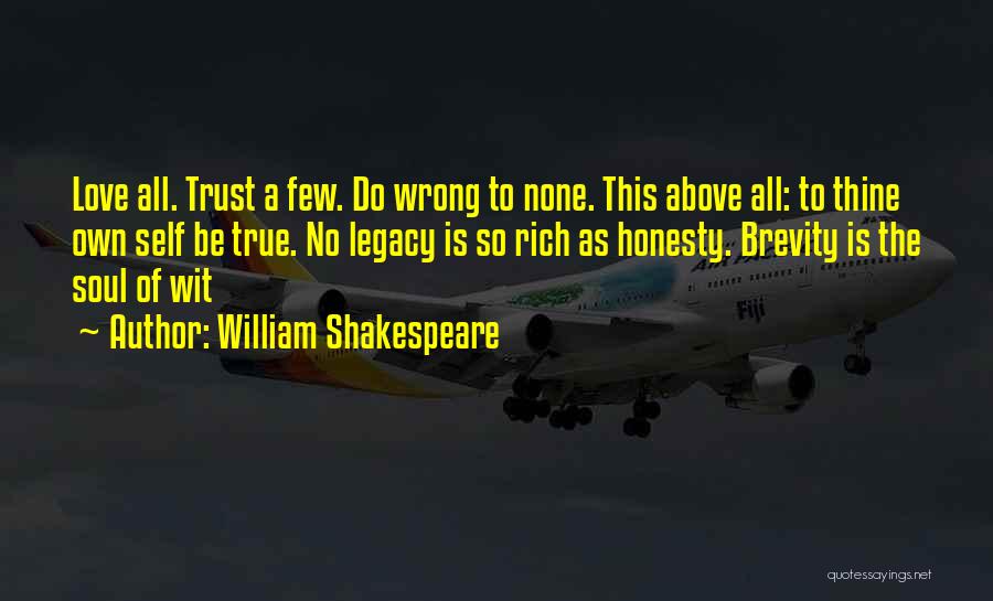 Love All Trust A Few Quotes By William Shakespeare