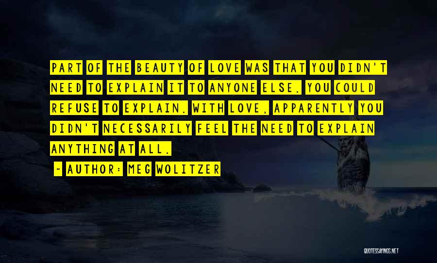 Love All You Need Quotes By Meg Wolitzer