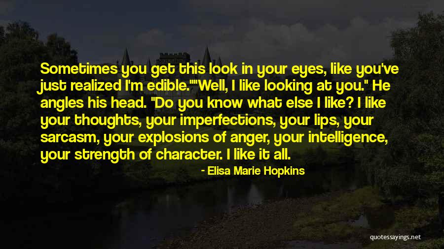 Love All Your Imperfections Quotes By Elisa Marie Hopkins Love All Your Imperfections Quotes By Elisa Marie Hopkins