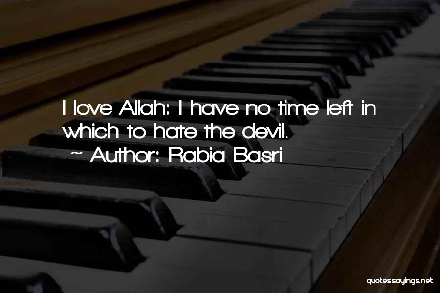 Love Allah Quotes By Rabia Basri