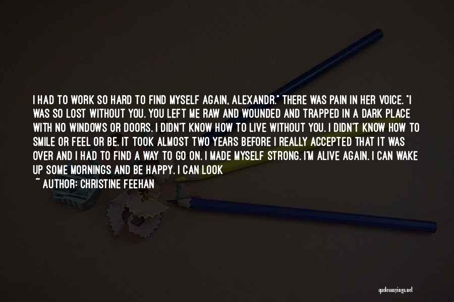 Love Almost Lost Quotes By Christine Feehan