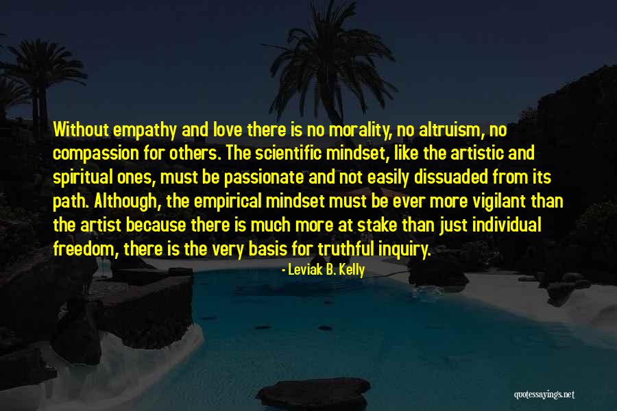 Love Altruism Quotes By Leviak B. Kelly Love Altruism Quotes By Leviak B. Kelly