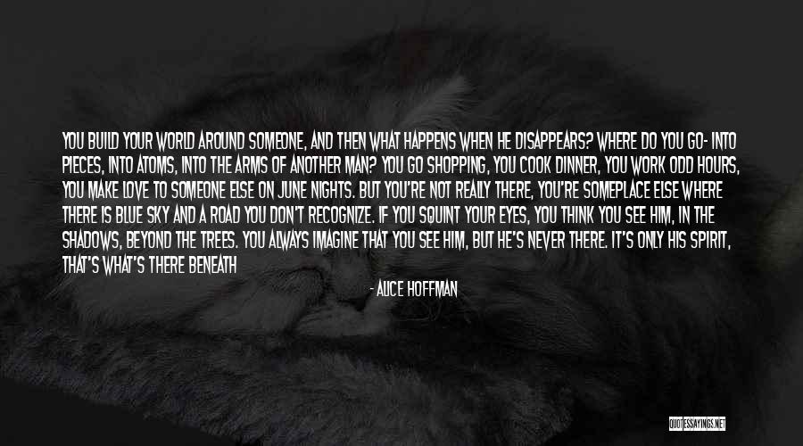 Love Always And Forever Quotes By Alice Hoffman Love Always And Forever Quotes By Alice Hoffman