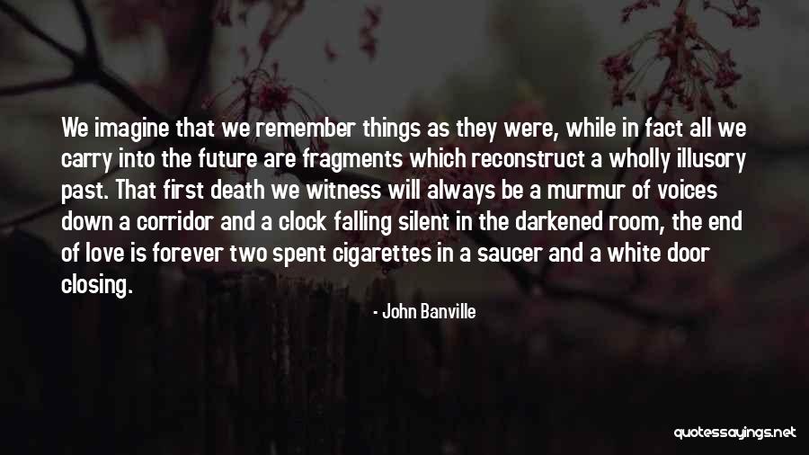 Love Always And Forever Quotes By John Banville Love Always And Forever Quotes By John Banville