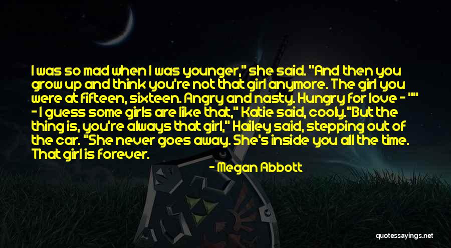 Love Always And Forever Quotes By Megan Abbott Love Always And Forever Quotes By Megan Abbott