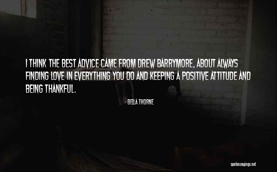 Love Always Finding A Way Quotes By Bella Thorne Love Always Finding A Way Quotes By Bella Thorne