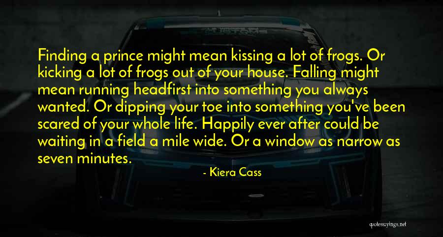 Love Always Finding A Way Quotes By Kiera Cass Love Always Finding A Way Quotes By Kiera Cass
