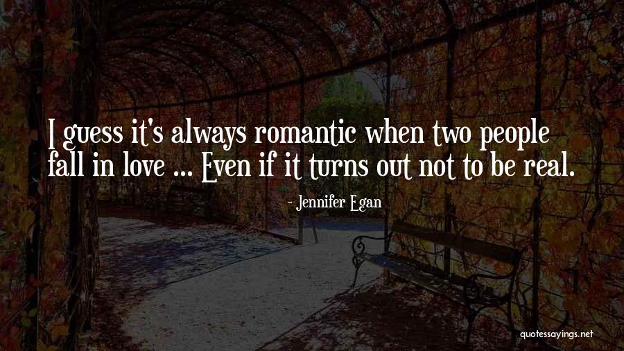 Love Always Hurts Me Quotes By Jennifer Egan