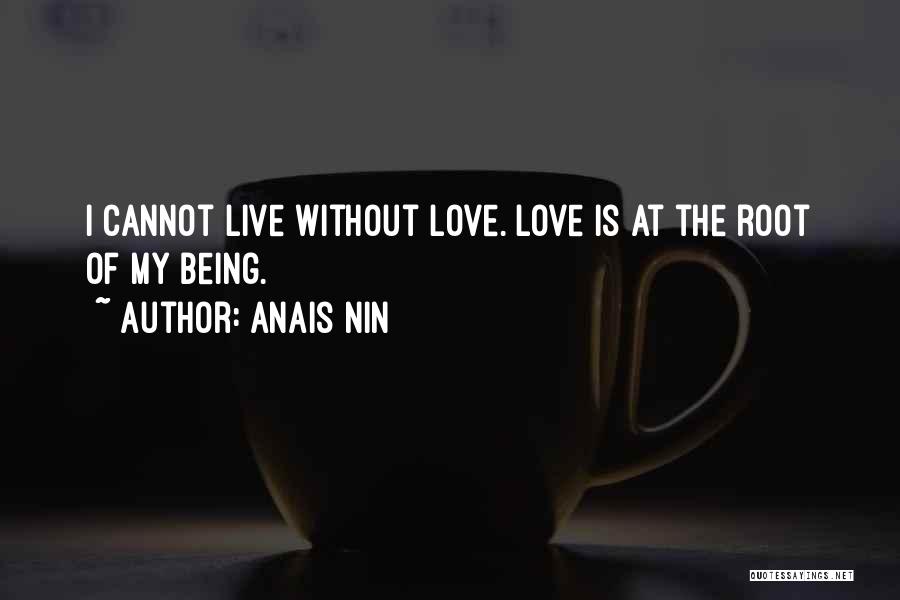 Love Anais Nin Quotes By Anais Nin