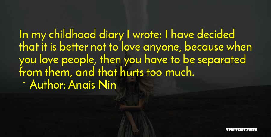 Love Anais Nin Quotes By Anais Nin