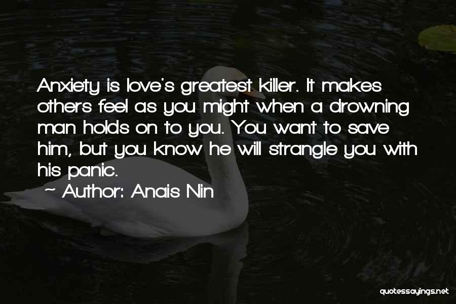 Love Anais Nin Quotes By Anais Nin