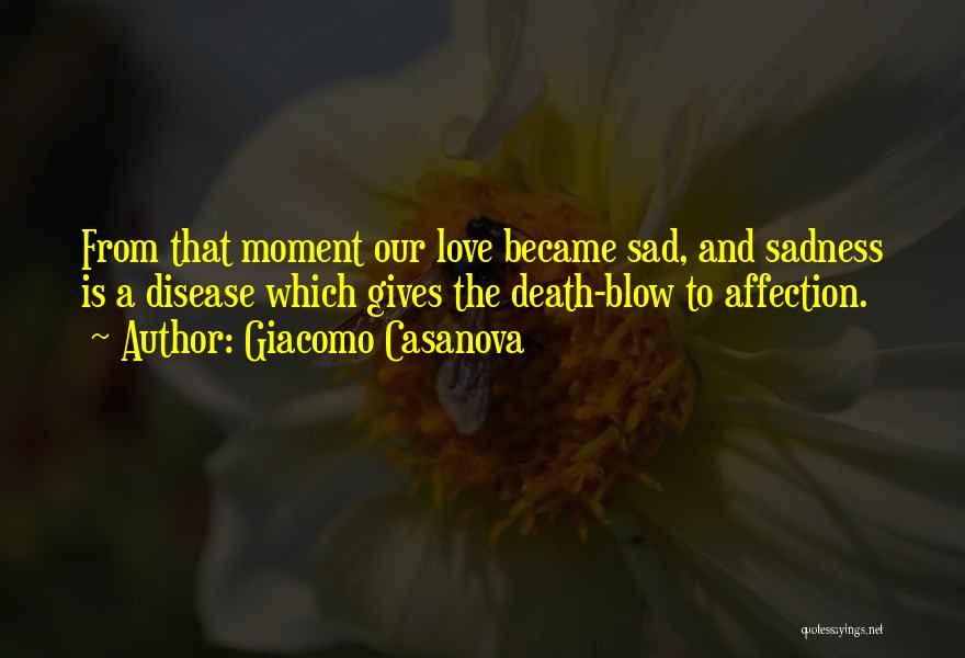 Love And Affection Quotes By Giacomo Casanova