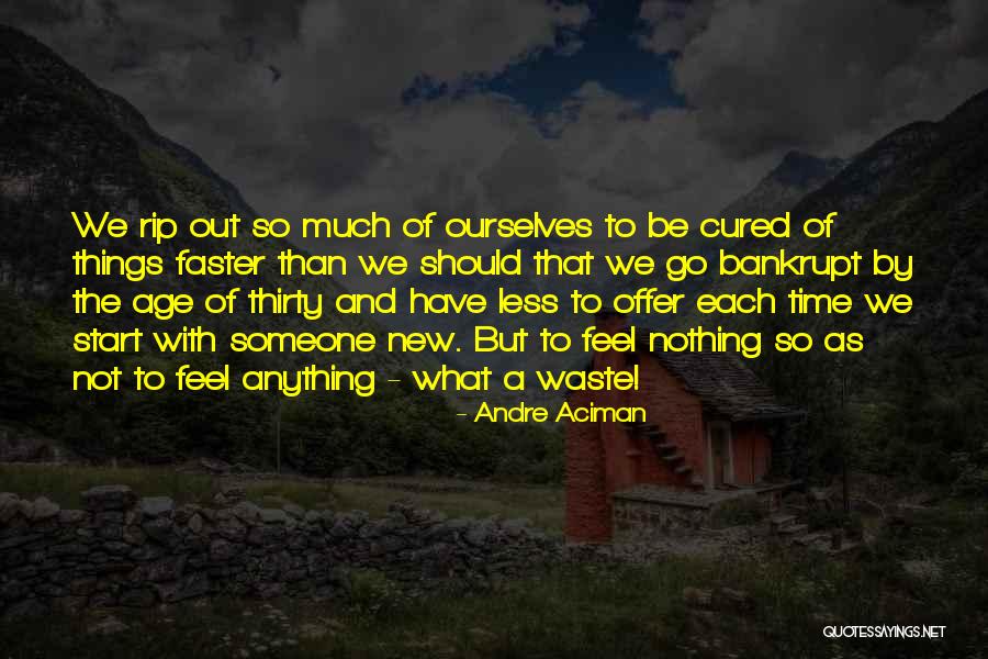 Love And Age Quotes By Andre Aciman Love And Age Quotes By Andre Aciman