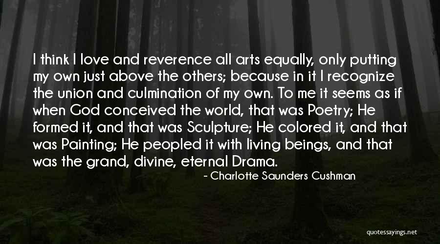Love And Art Quotes By Charlotte Saunders Cushman Love And Art Quotes By Charlotte Saunders Cushman
