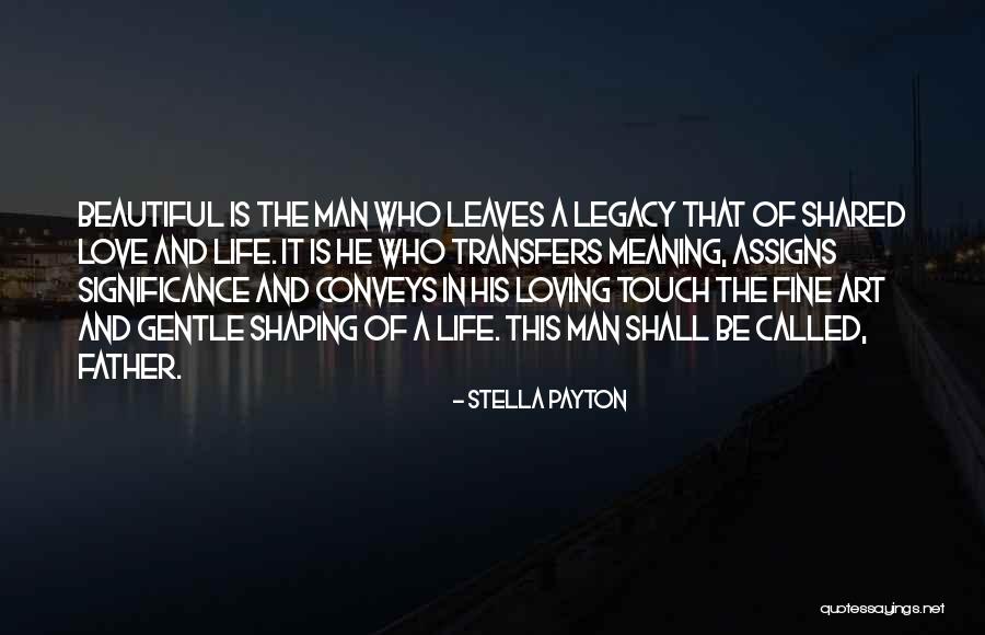 Love And Art Quotes By Stella Payton Love And Art Quotes By Stella Payton