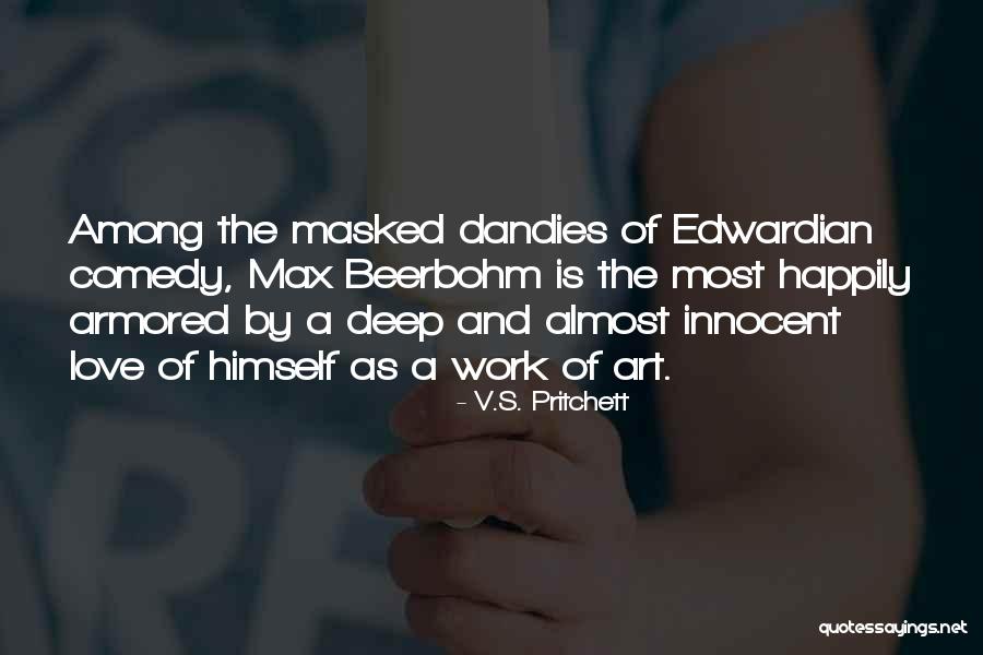 Love And Art Quotes By V.S. Pritchett Love And Art Quotes By V.S. Pritchett