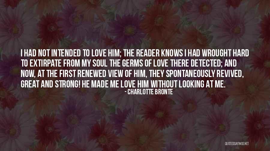 Love And Attraction Quotes By Charlotte Bronte Love And Attraction Quotes By Charlotte Bronte