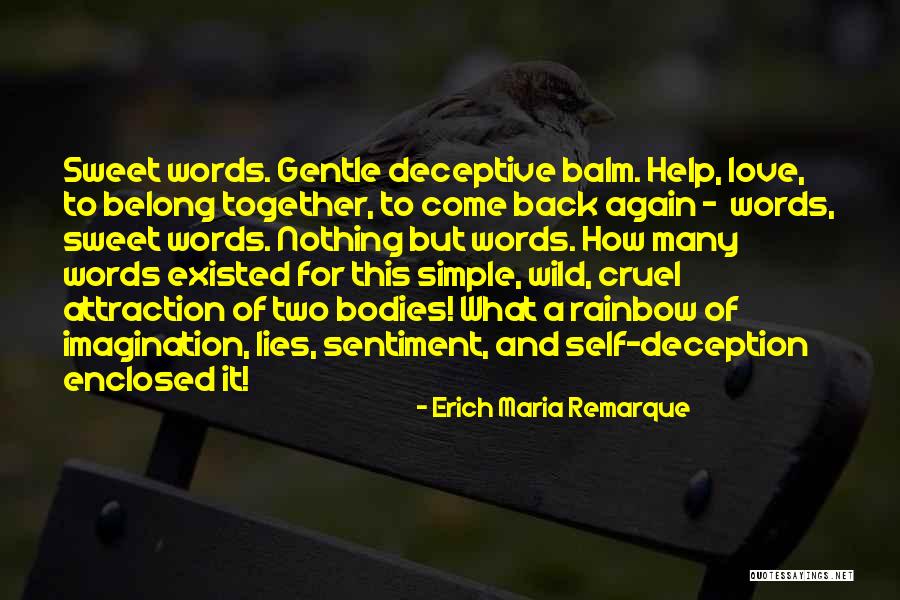 Love And Attraction Quotes By Erich Maria Remarque Love And Attraction Quotes By Erich Maria Remarque