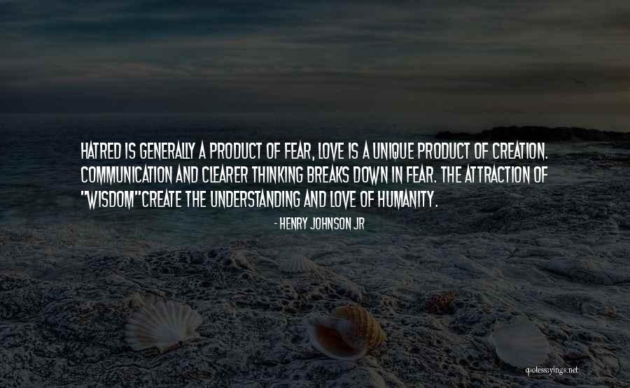 Love And Attraction Quotes By Henry Johnson Jr Love And Attraction Quotes By Henry Johnson Jr