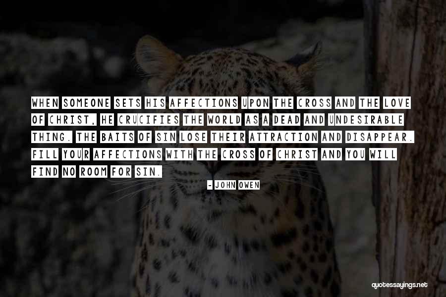 Love And Attraction Quotes By John Owen Love And Attraction Quotes By John Owen