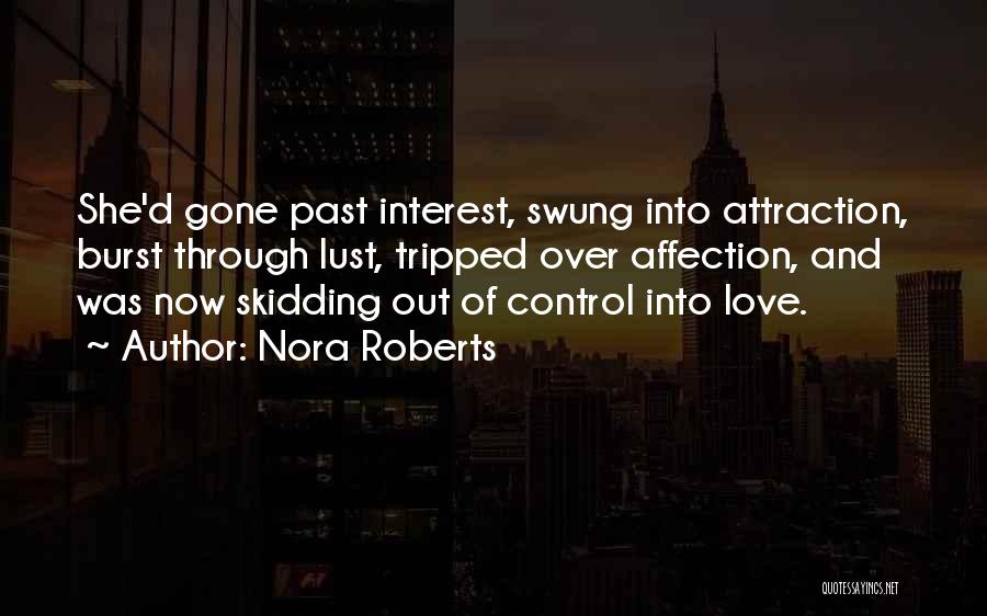 Love And Attraction Quotes By Nora Roberts