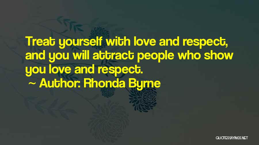 Love And Attraction Quotes By Rhonda Byrne