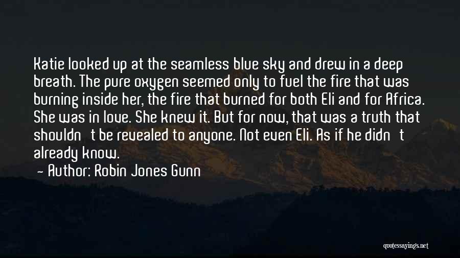 Love And Blue Sky Quotes By Robin Jones Gunn