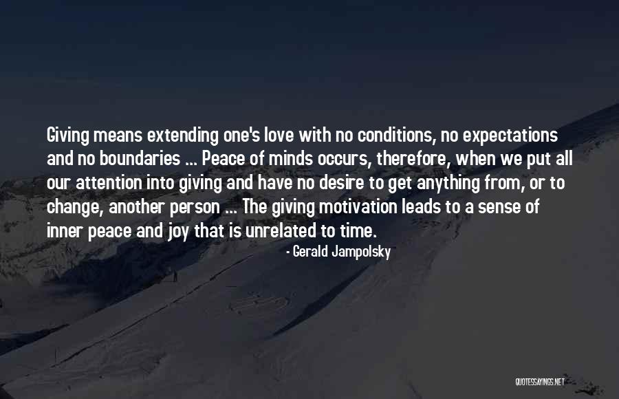 Love And Boundaries Quotes By Gerald Jampolsky Love And Boundaries Quotes By Gerald Jampolsky