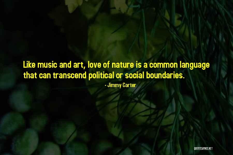 Love And Boundaries Quotes By Jimmy Carter Love And Boundaries Quotes By Jimmy Carter