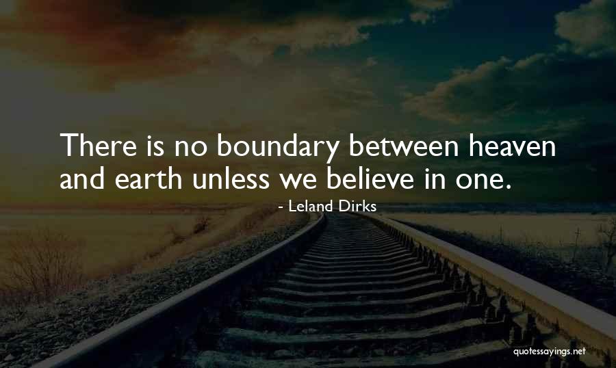 Love And Boundaries Quotes By Leland Dirks Love And Boundaries Quotes By Leland Dirks