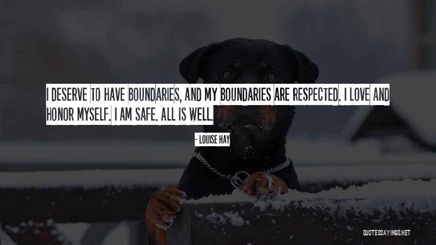 Love And Boundaries Quotes By Louise Hay Love And Boundaries Quotes By Louise Hay
