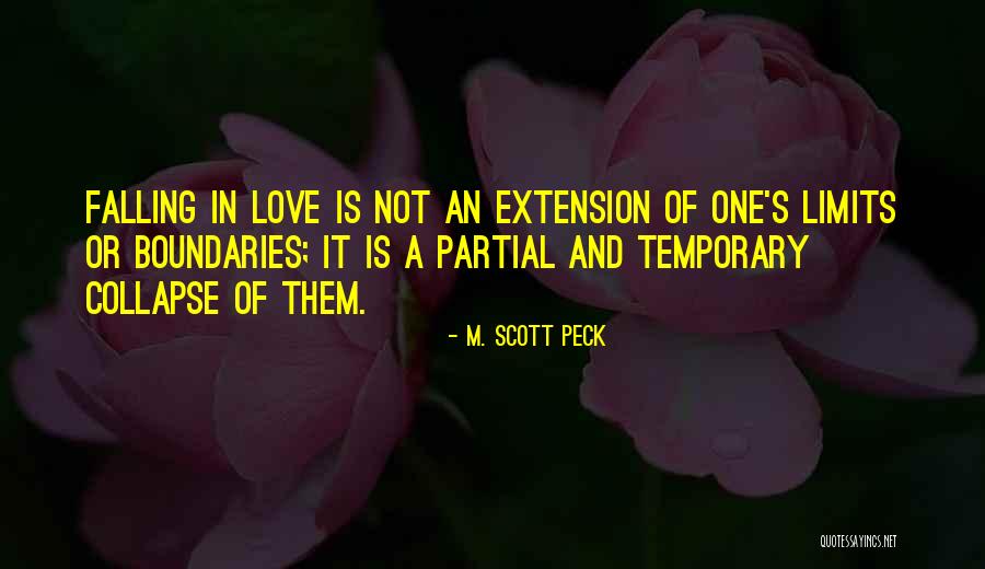 Love And Boundaries Quotes By M. Scott Peck Love And Boundaries Quotes By M. Scott Peck