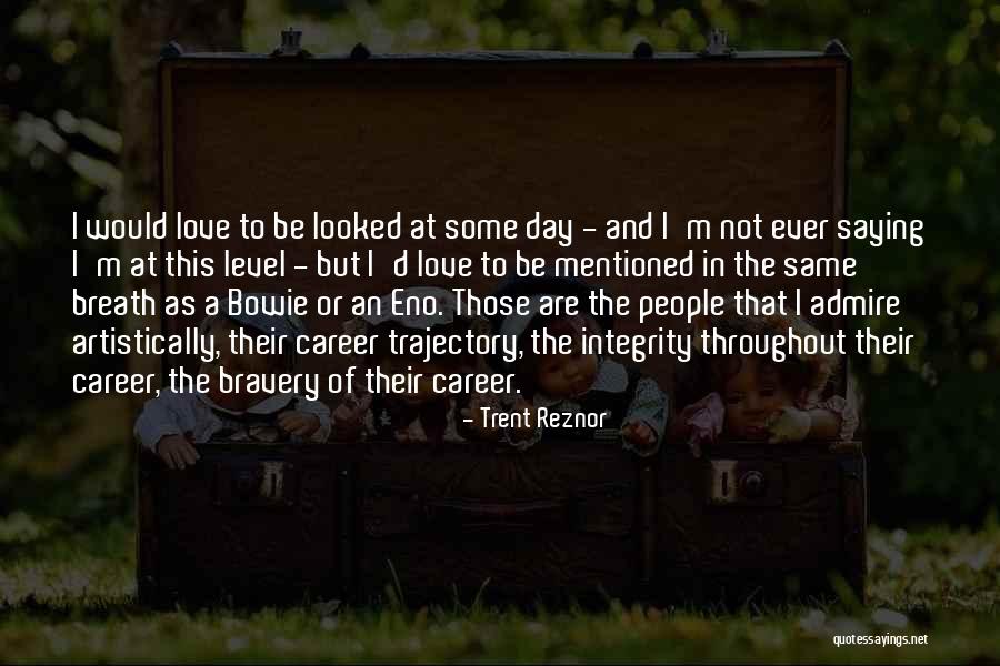 Love And Breath Quotes By Trent Reznor Love And Breath Quotes By Trent Reznor