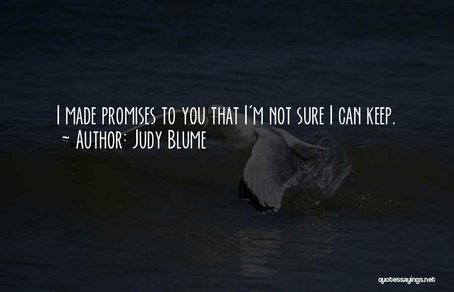 Love And Broken Promises Quotes By Judy Blume