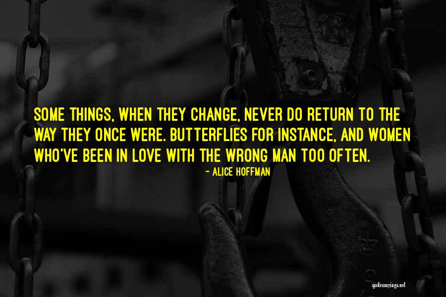 Love And Butterflies Quotes By Alice Hoffman Love And Butterflies Quotes By Alice Hoffman